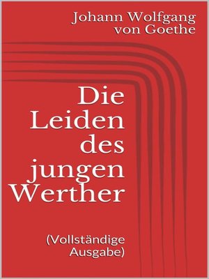 cover image of Die Leiden des jungen Werther (Vollständige Ausgabe)